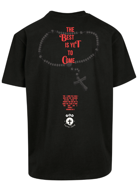 THE BEST IS YET TO COME Oversize T-Shirt