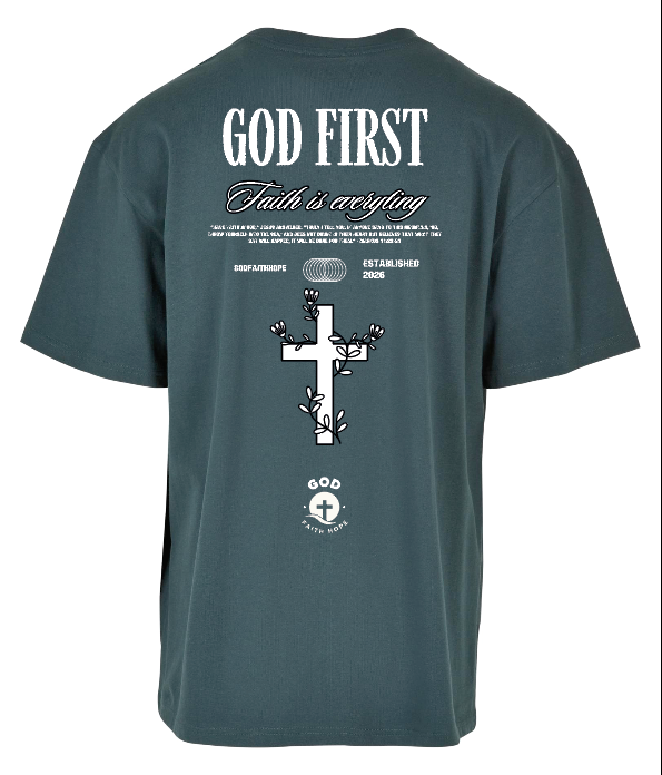 GOD FIRST Oversize T-Shirt